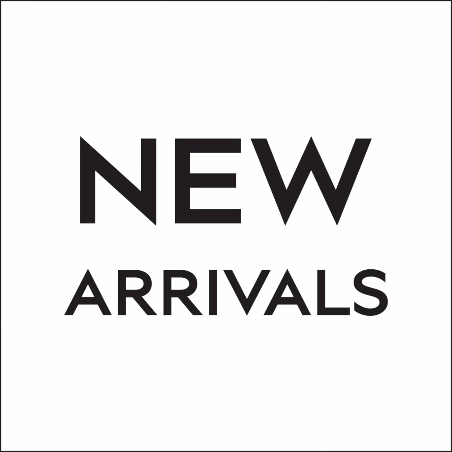 May be an image of text that says "NEW ARRIVALS"