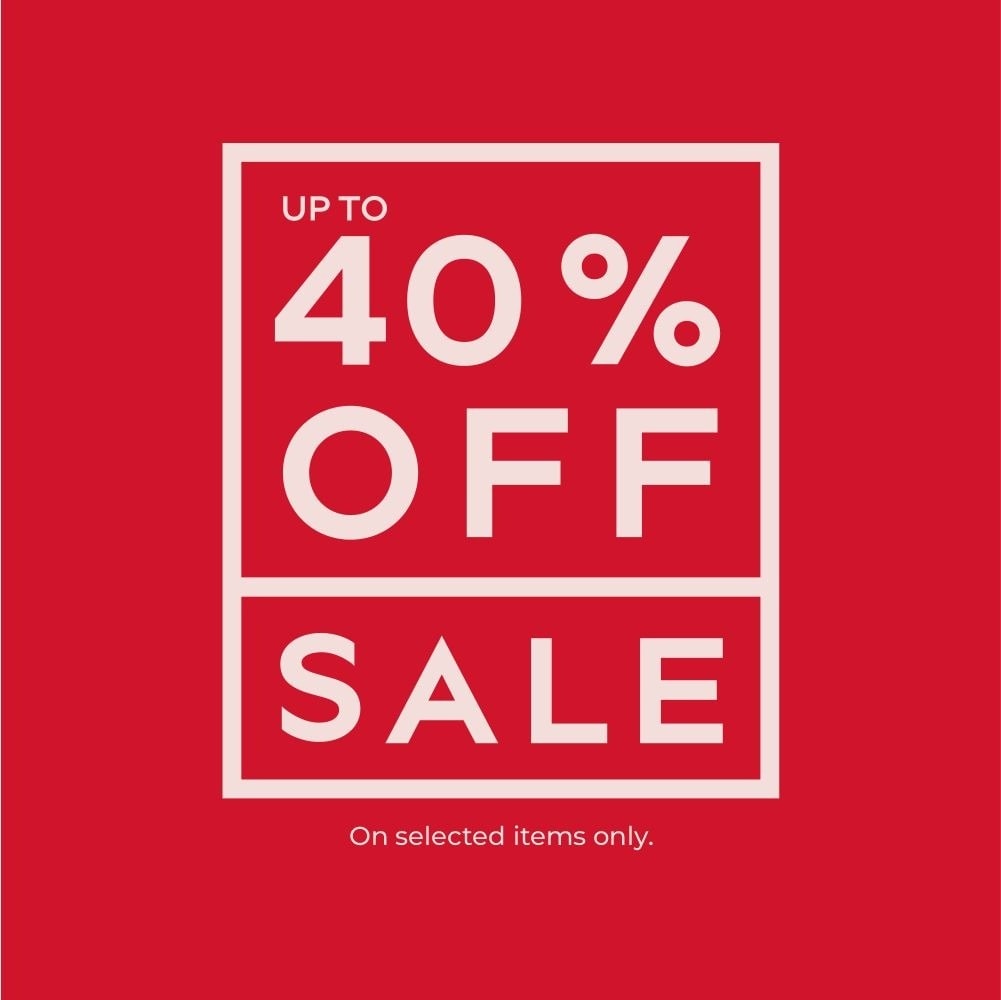 May be an image of text that says "to 40% 40 % OFF SALE On selected Onselecteditemsonly. items only."