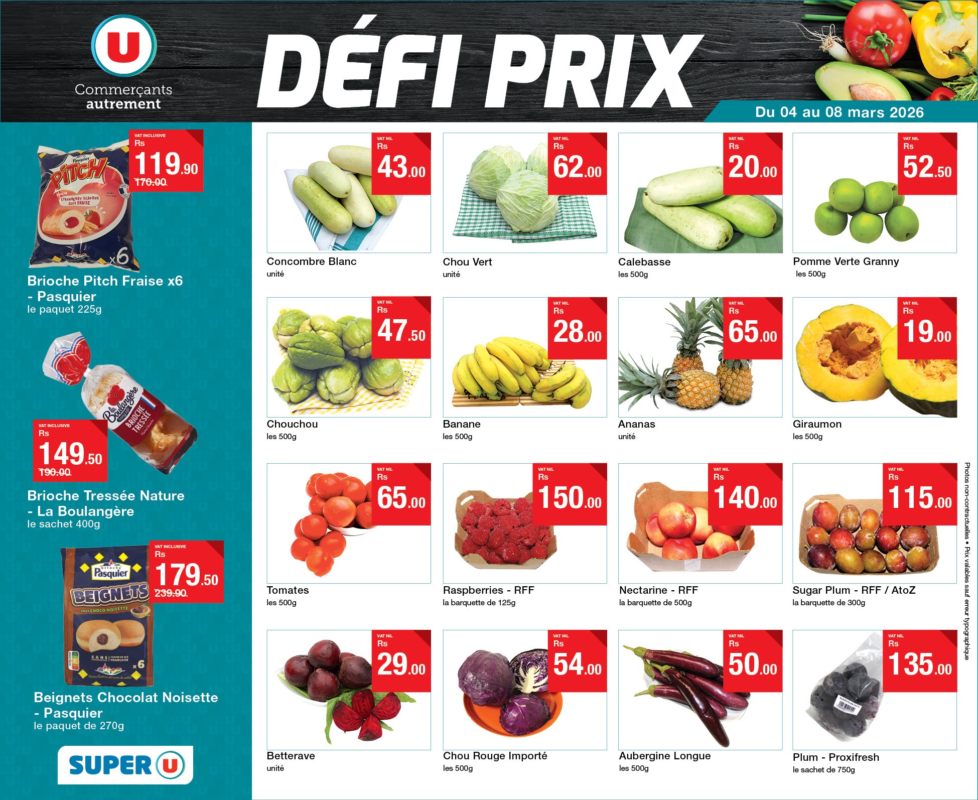 May be an image of tofu and text that says "บ Commerçants autrement 119.90 T70:00 DÉFI PRIX 43.00 Du 04 au 08 mars 2026 62.00 00 Brioche Pitch Fraise x6 squier 225g le Concombre Blanc เราัท้า 20.00 Chou Vert uili 52.50 Calebasse 00g 4...