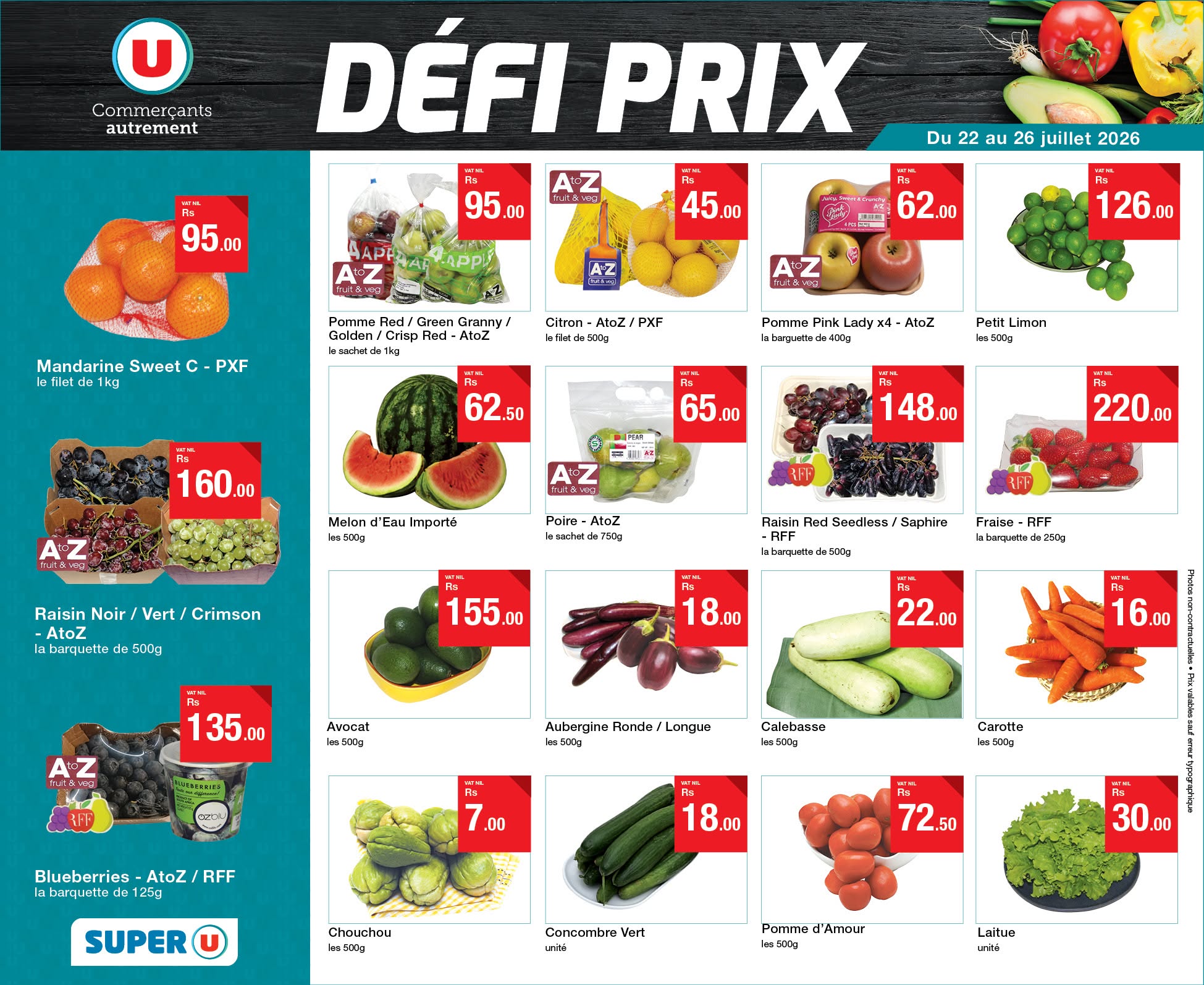 May be an image of tofu and text that says "U Commerçants autrement 95.00 DÉFI PRIX คืะ 95.00 Du au 26 juillet 2026 45.00 Mandarine Sweet ktilet 1kg 62.00 Porme Red/ Green Granny Crisp Red- AtoZ PXF 126 Citron AtaZ/ PXF ๒ี๔500 Parme lubag...