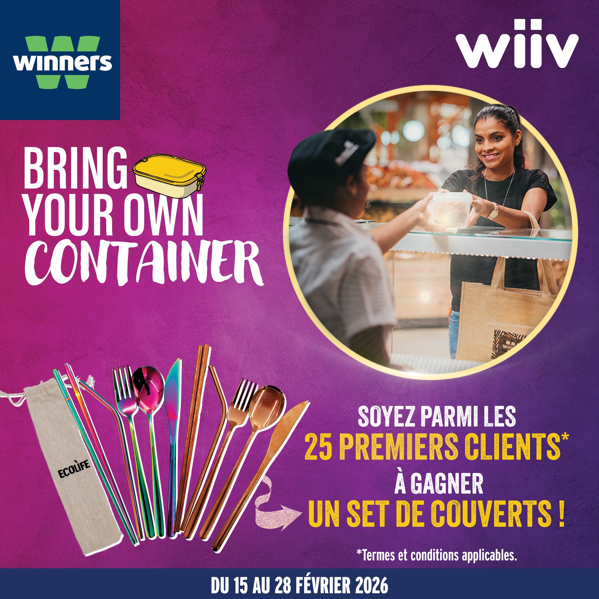 May be an image of text that says "winners wiiv ផ្នាជានខ្គ 福 BRING YOUR OWN CONTAINER SOYEZ PARMI LES 25 PREMIERS CLIENTS* ECOLIFE ν UN SET DE COUVERTS! À GAGNER *Termes et conditions applicables. DU 15 AU 28 FÉVRIER 2026"