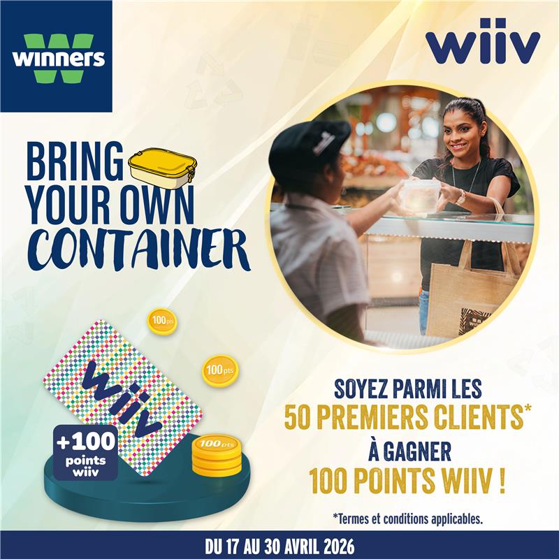 May be an image of text that says "winners wiiv BRING YOUR OWN CONTAINER 100. 100pts H 100 points nts wiiv 100pts SOYEZ PARMI LES 50 PREMIERS CLIENTS* À GAGNER 100 POINTS WIIV! *Termes et conditions applicables. DU 17 AU 30 AVRIL 2026"